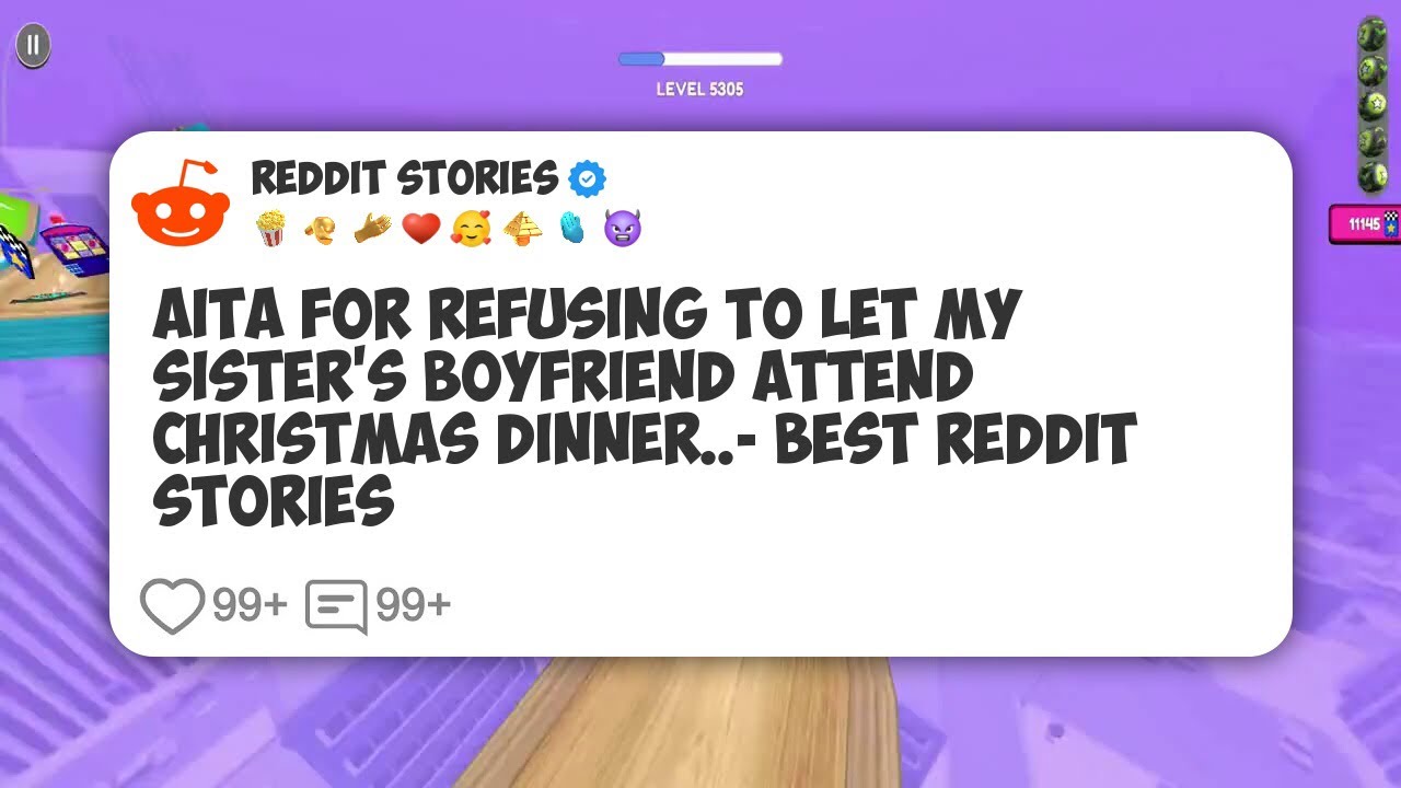 AITA For Refusing To Let My Sister's Boyfriend Attend Christmas Dinner. - Best Reddit #reddit 