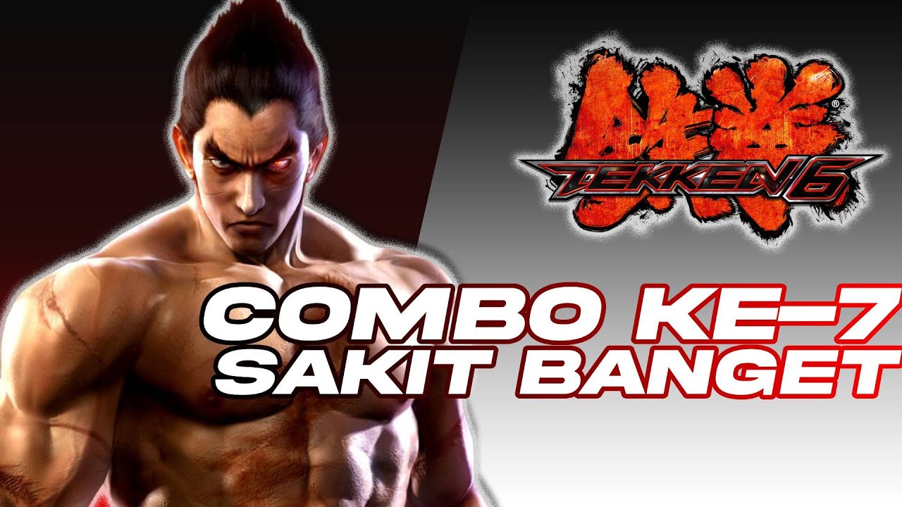 Seberapa Susah Sih Combo Tekken 6 Kazuya? (PPSSPP)