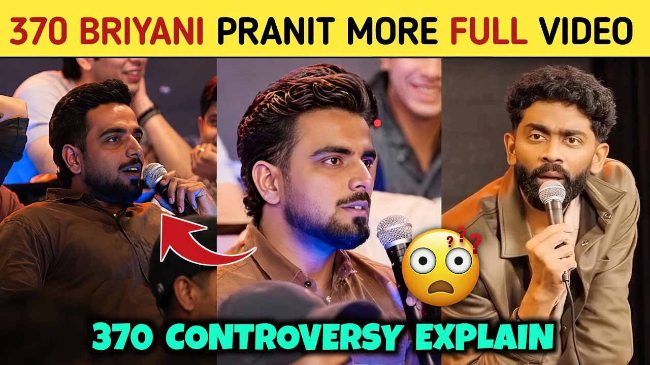 370 Biriyani Pranit More Full Video🤯| 370 Briyani Controversy| 370 Rupees Stand Up Comedy #viral 