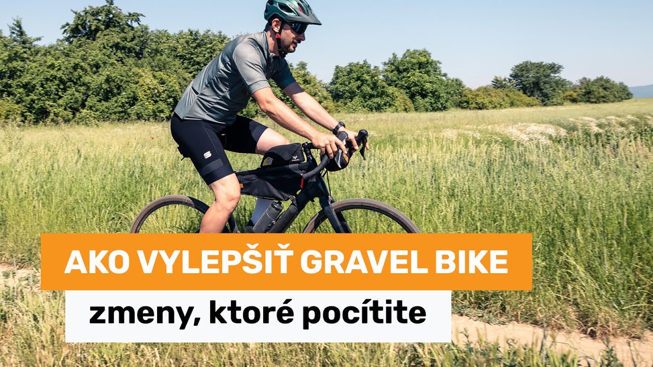 Ako vylepšiť gravel bike - zmeny, ktoré pocítite