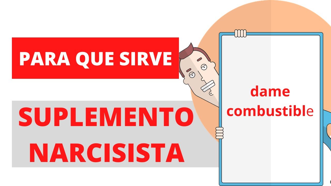La Funci&oacute;n del SUPLEMENTO NARCISISTA