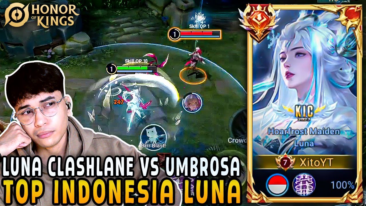 LUNA CLASHLANE APAKAH MASIH BAGUS? | TOP INDONESIA LUNA | XITO | HONOR OF KINGS INDONESIA