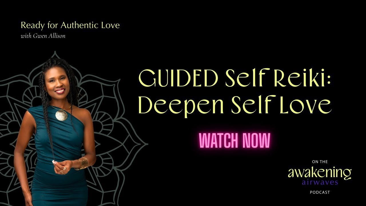 Guided Self REIKI | Deepen Your Self Love