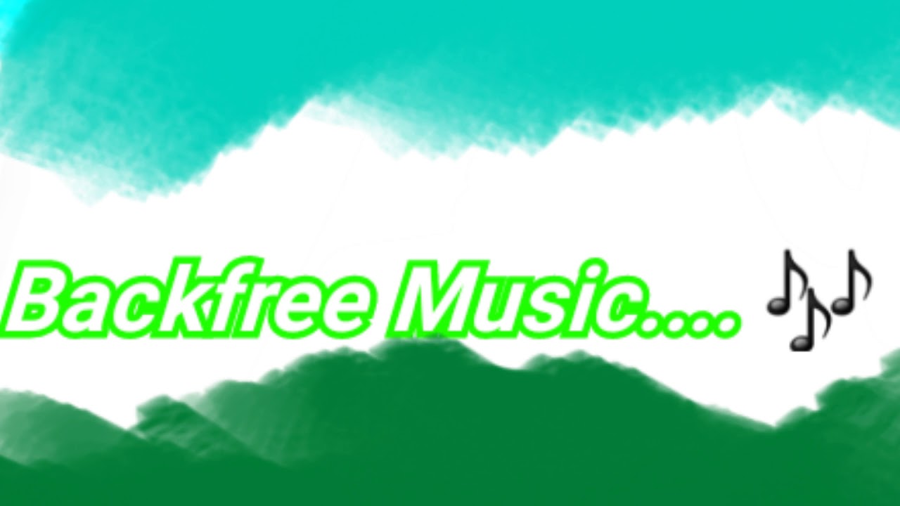 Backfree Music...🎶 | #1st Music.