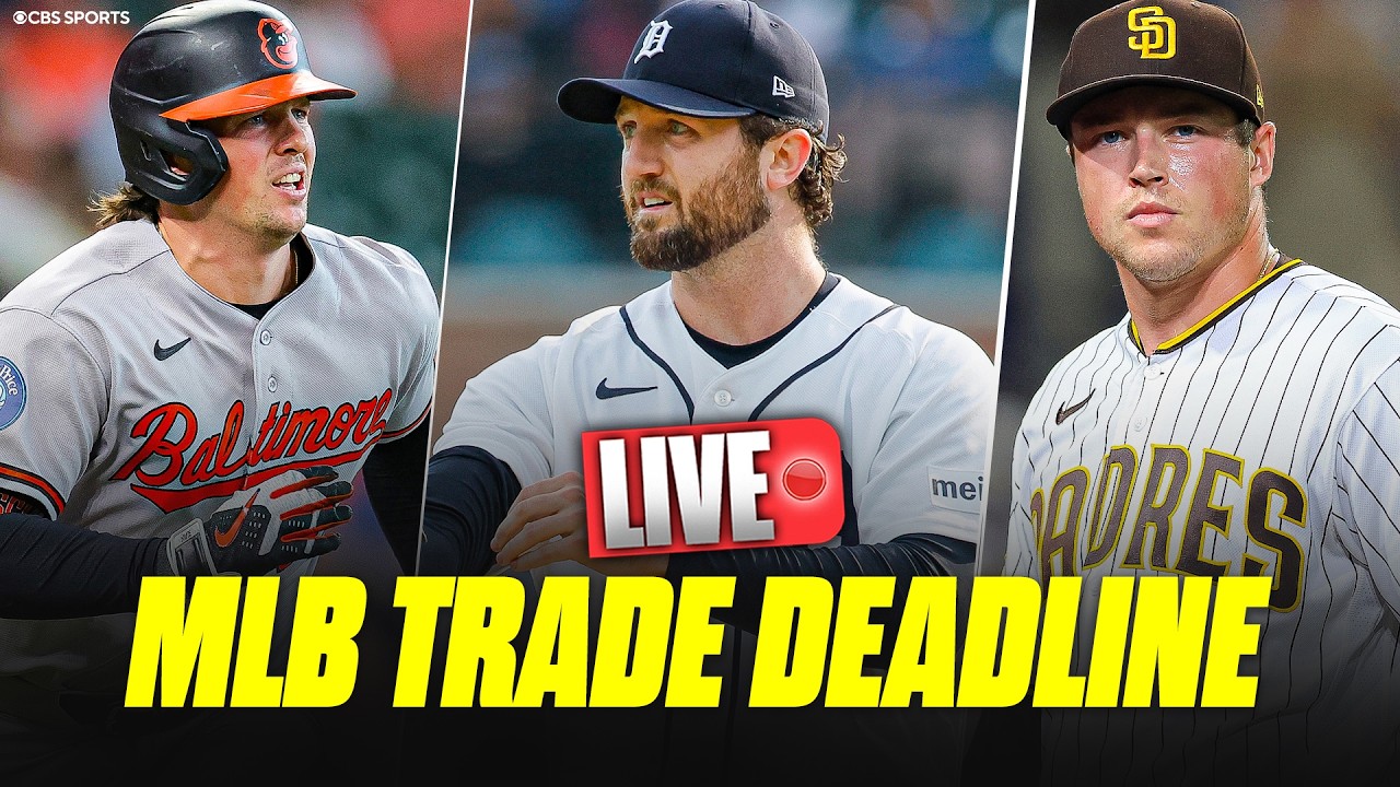 2026 MLB Trade Deadline LIVE: Latest news, rumors + grades for EVERY major move 🚨
