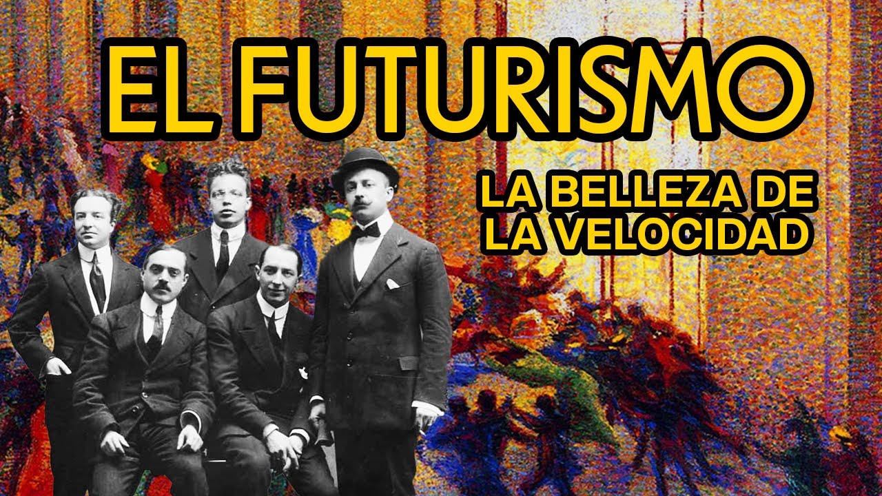 FUTURISMO - La belleza de la velocidad