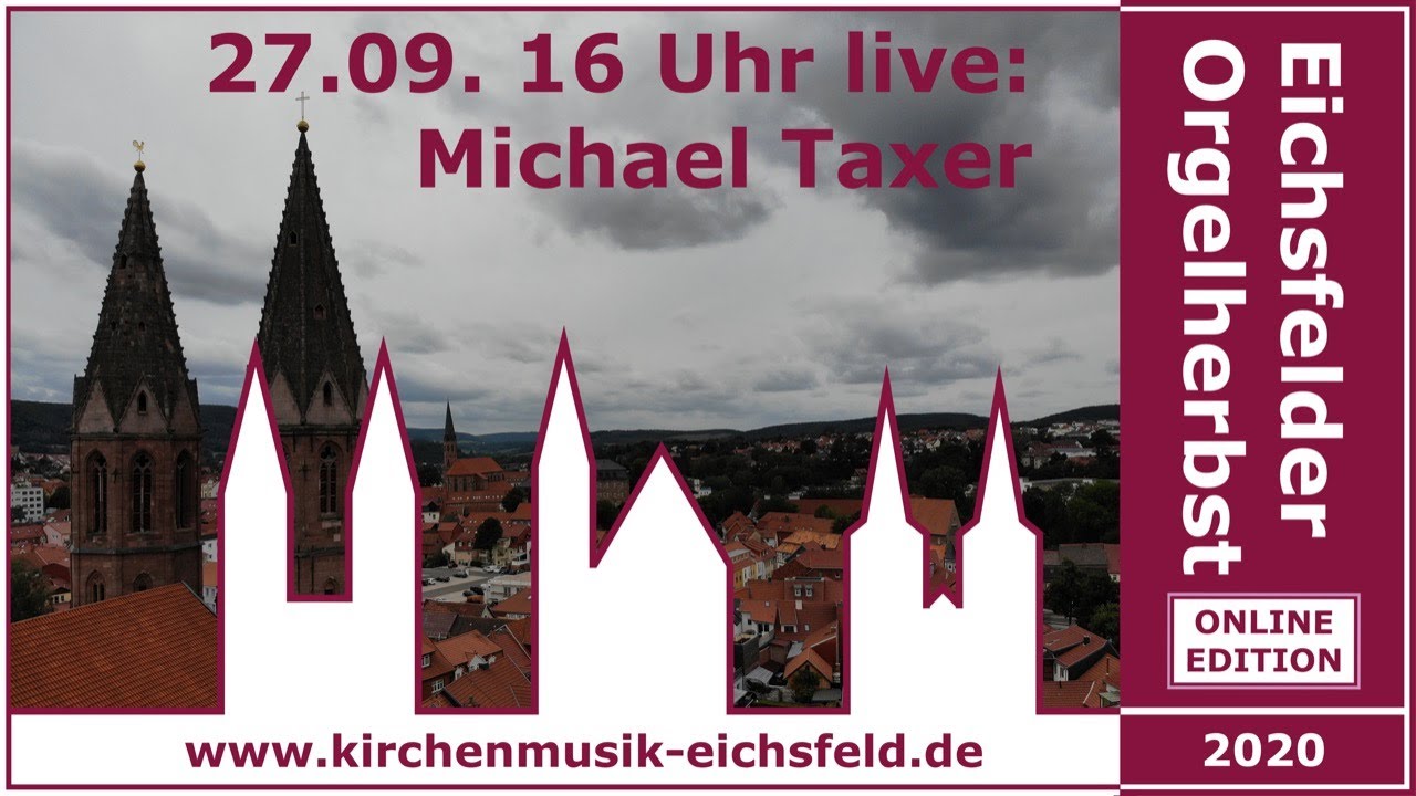 Michael Taxer in Heyerode - Eichsfelder Orgelherbst