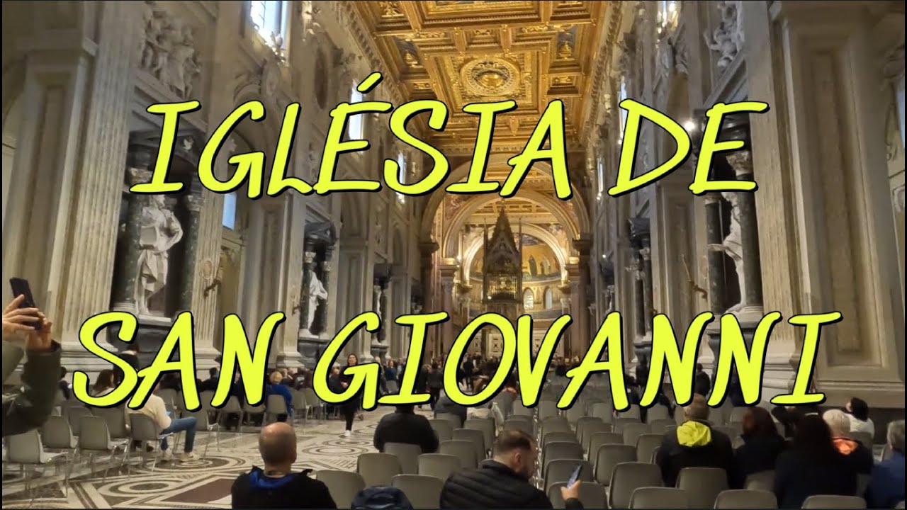 IGLÉSIA DE SAN GIOVANNI -  4K