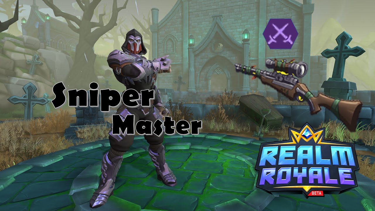 Sniper master assassin realm royale reforged