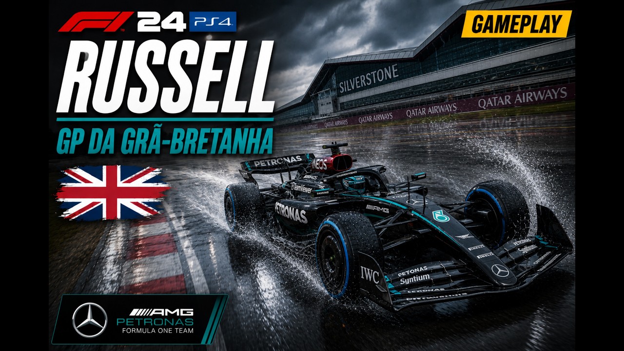 F1 2024 PS4 GAMEPLAY | GEORGE RUSSELL | GP DO REINO UNIDO EM SILVERSTONE CIRCUIT