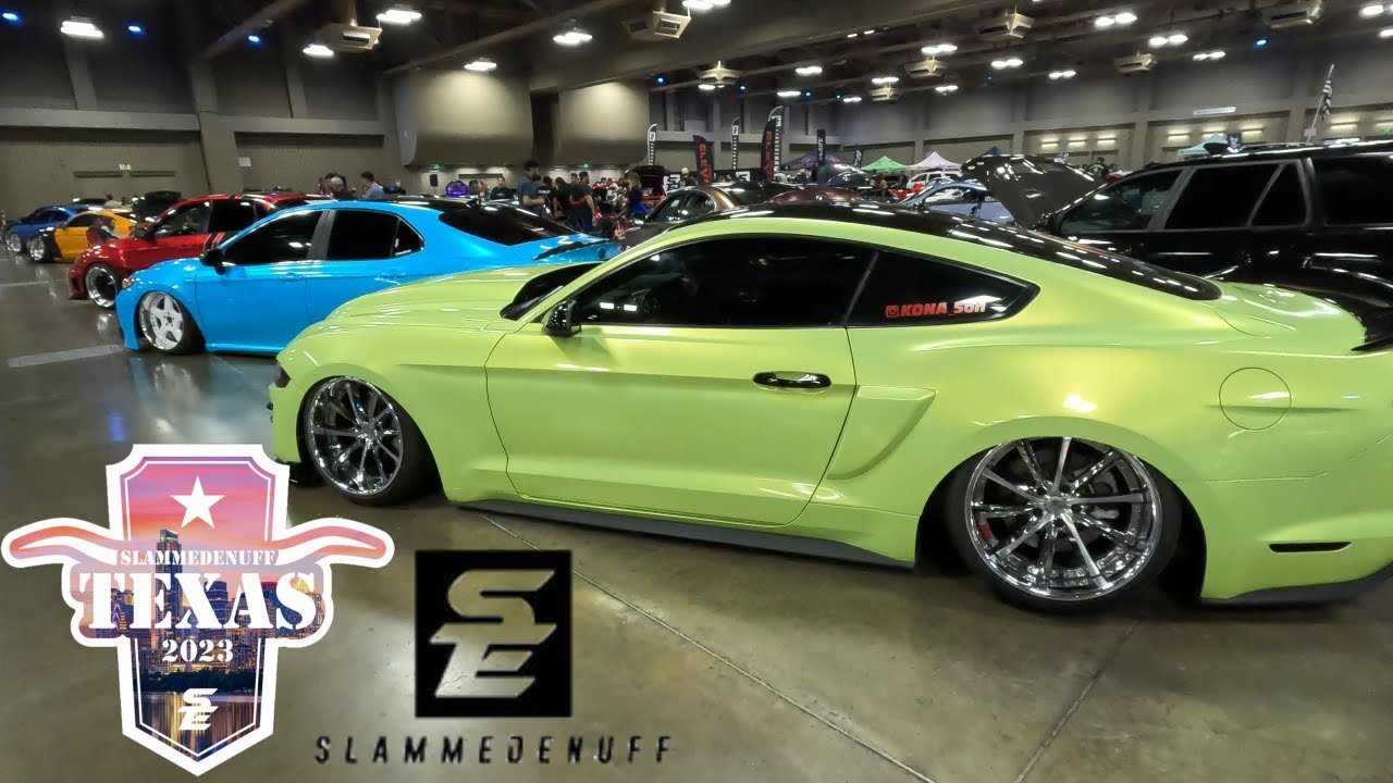 Slammedenuff Texas Custom Car Show 2023