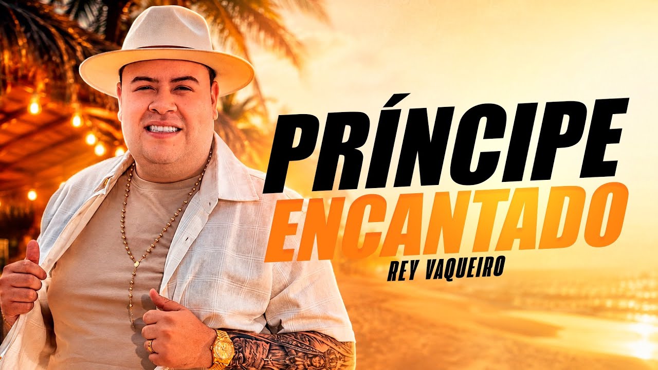 PR&Iacute;NCIPE ENCANTADO - Rey Vaqueiro 