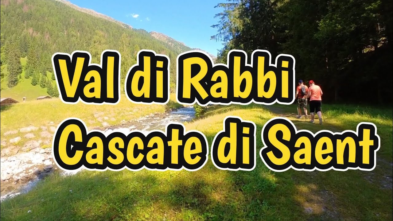 Val di Rabbi - Area sosta camper Al Plan - Cascate di Saent