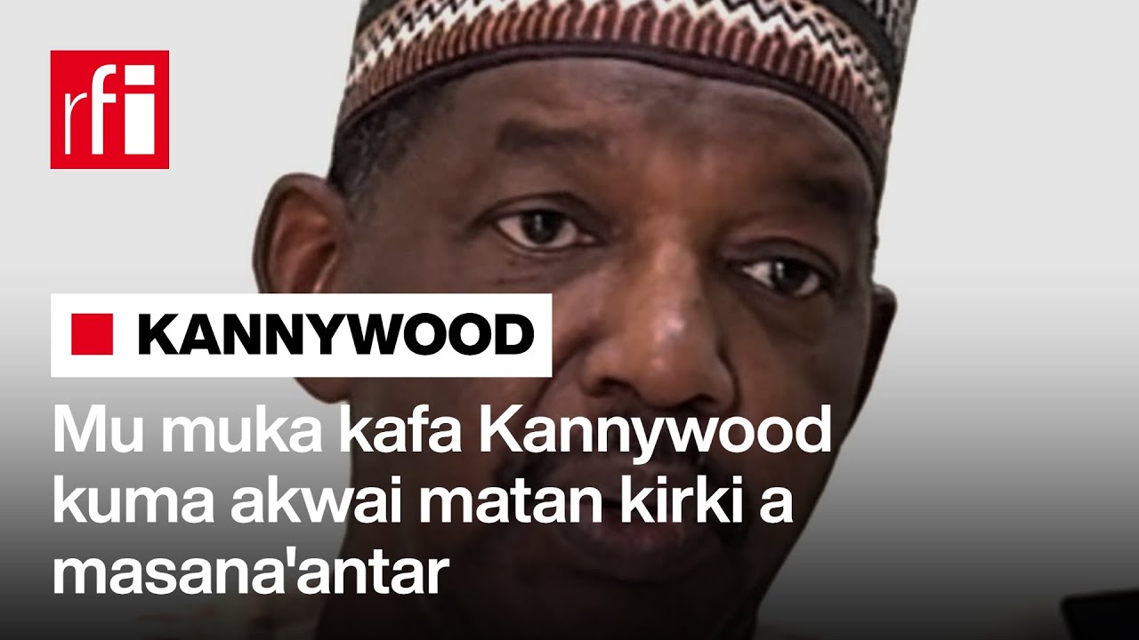 Mu muka kafa Kannywood, sannan akwai matan kirki a masana'antar- Ibrahim Mandawari… • RFI Hausa