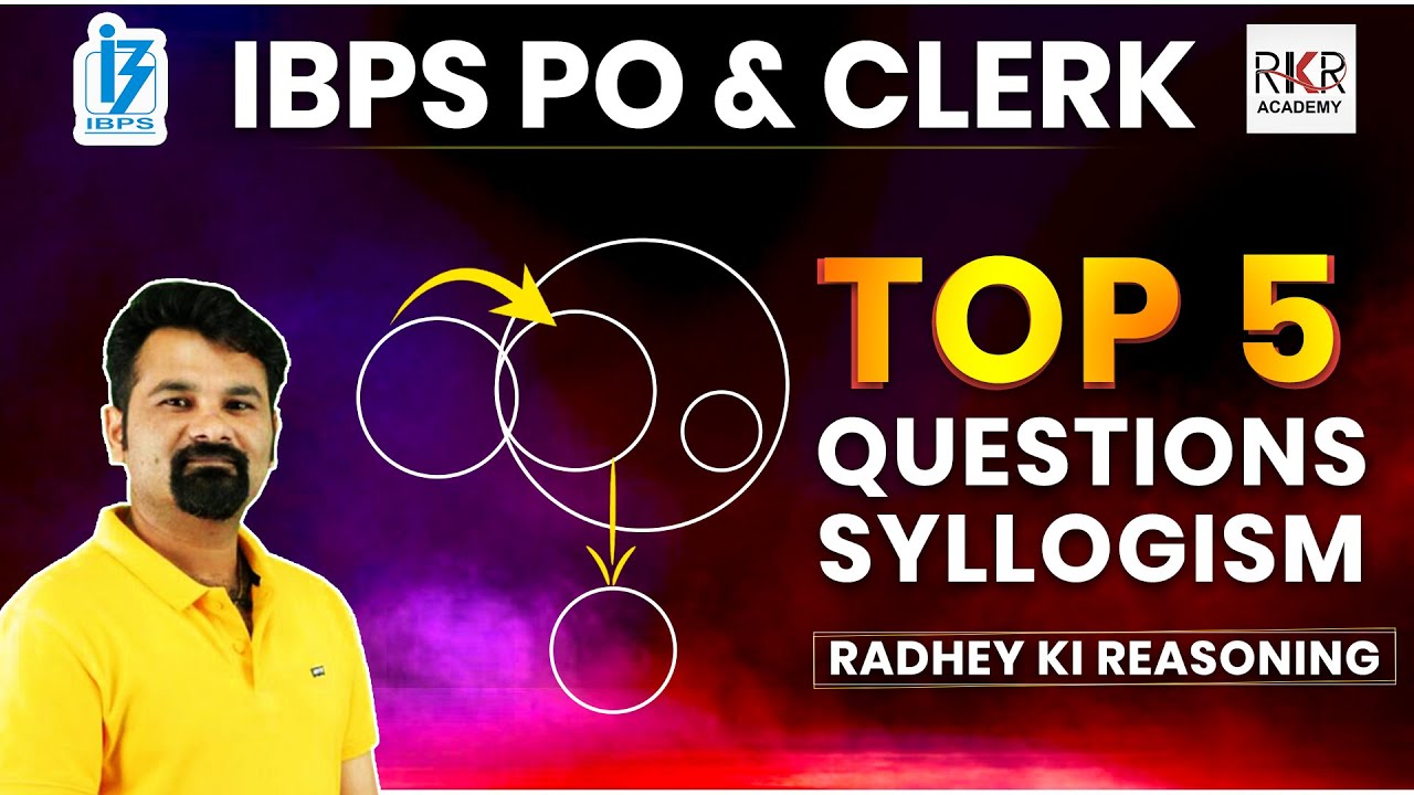 Syllogism 5 Questions I SBI I IBPS PO & Clerk I Awesome Trick and Concept By Radhey Sir