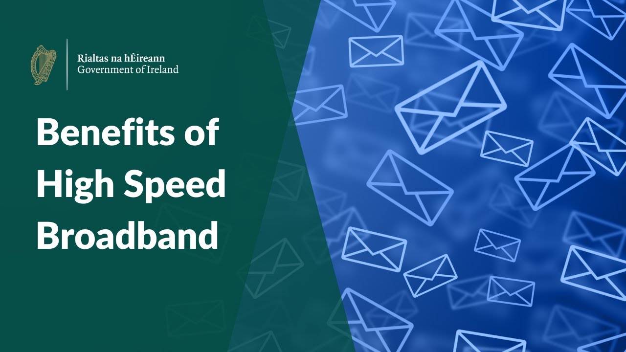 Benefits of High Speed Broadband