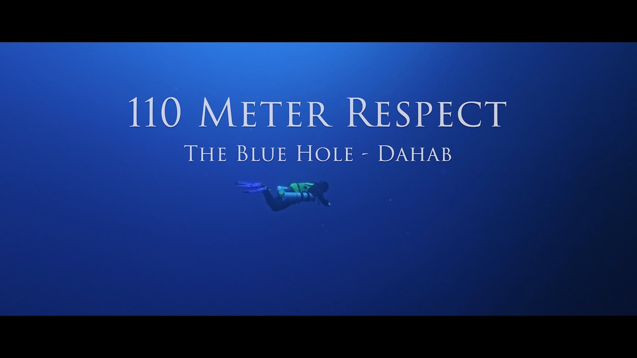110 Meter Respect - The Blue Hole Dahab