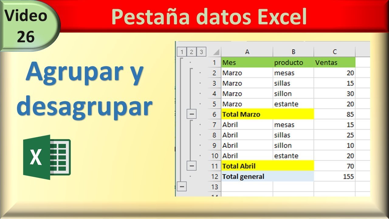 26 datos excel: AGRUPAR Y DESAGRUPAR