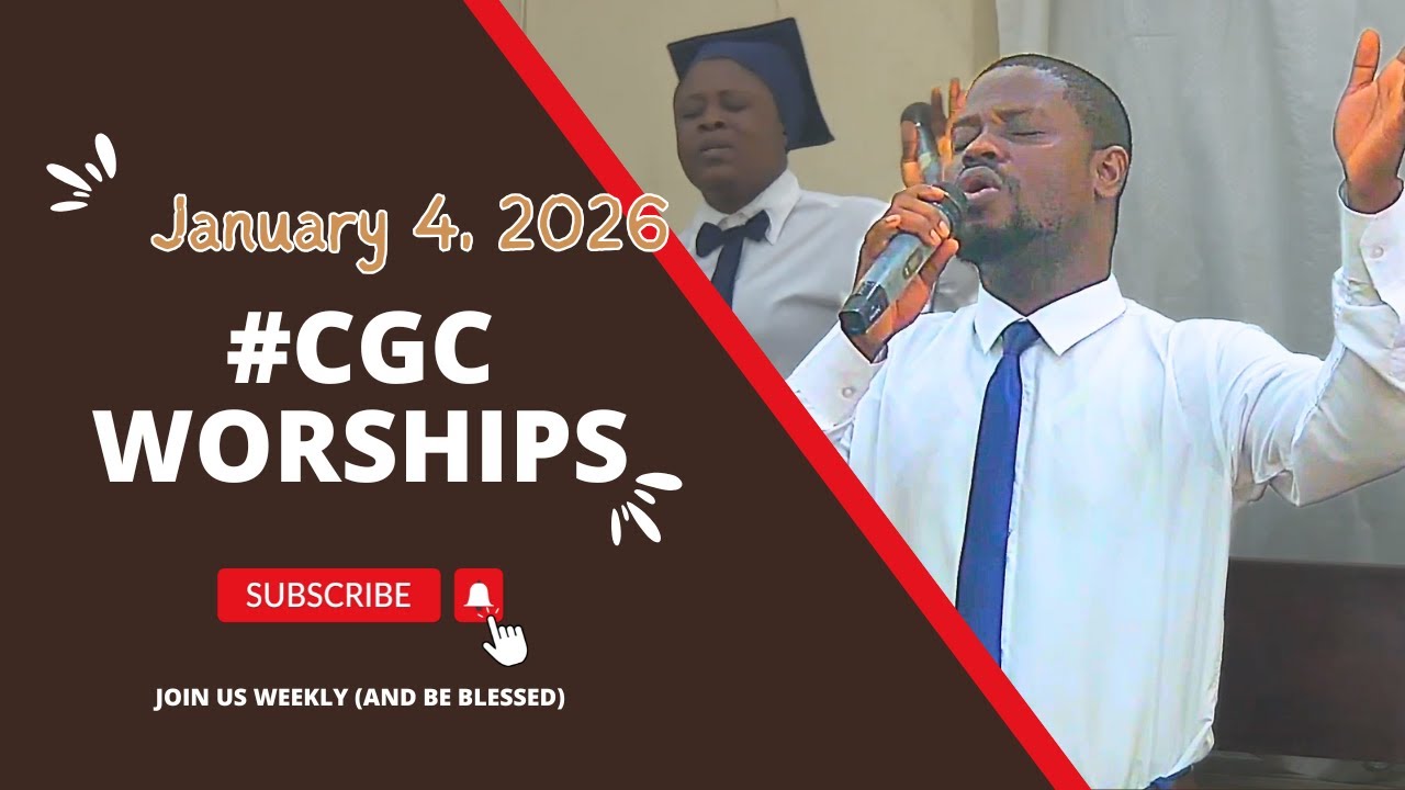 WORSHIP SESSION | JANUARY 4, 2026 #cgcworships