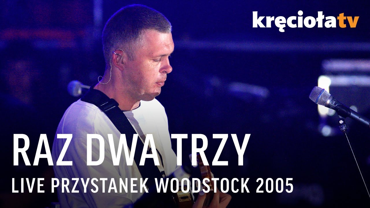 Raz Dwa Trzy LIVE Przystanek Woodstock 2005 (cały koncert)