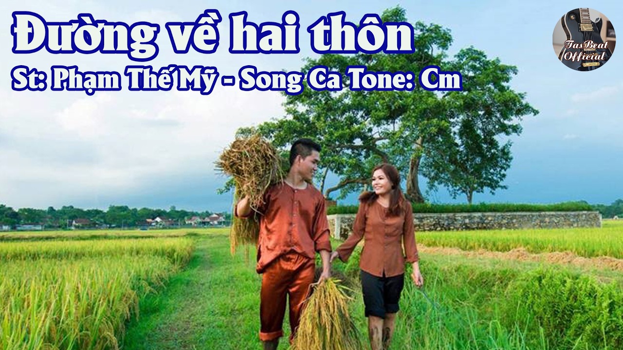 Karaoke Song Ca Đường Về Hai Thôn | Song Ca & Tình Khúc