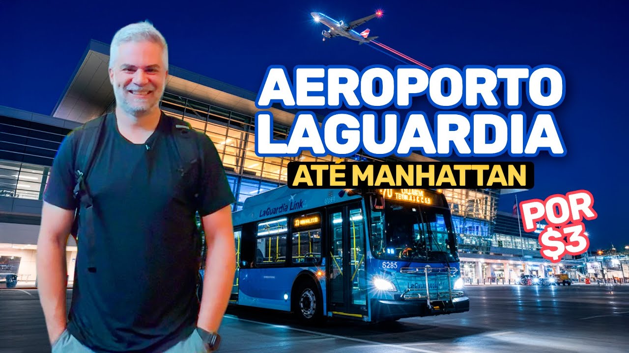 Como ir do AEROPORTO LAGUARDIA até Times Square por 3 dólares!