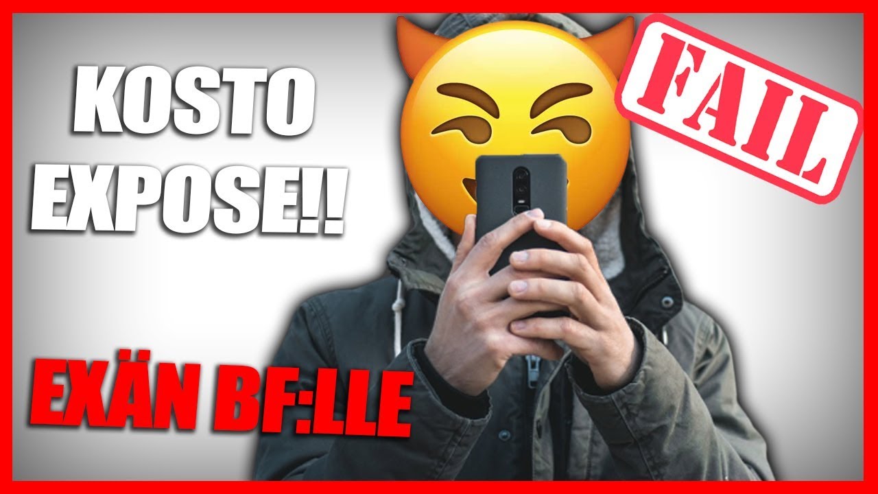 KOSTOEXPOUSATAAN EXÄN BF!! *FAIL*