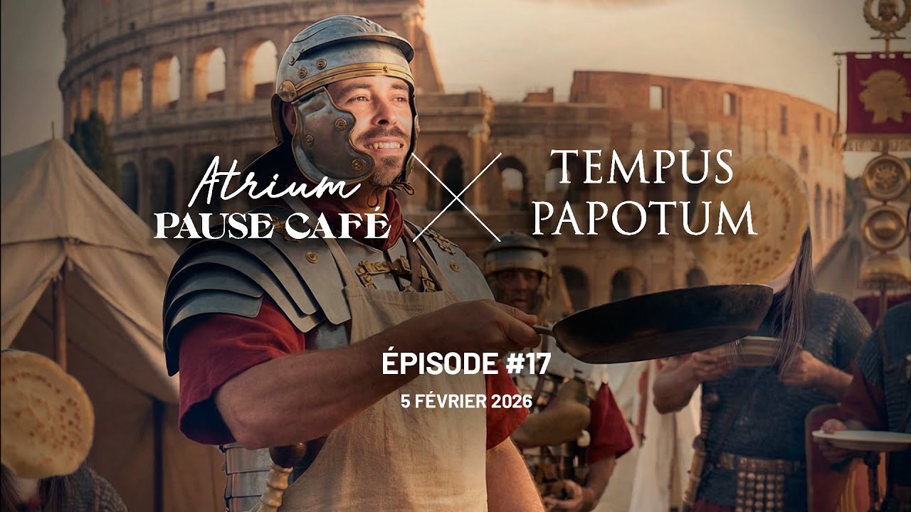 Atrium Pause Café × Tempus Papotum - épisode 17 - 5 février 2026