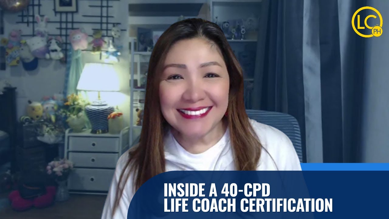 LIFE COAC CORNER | INSIDE A 40-CPD LIFE COACH CERTIFICATION