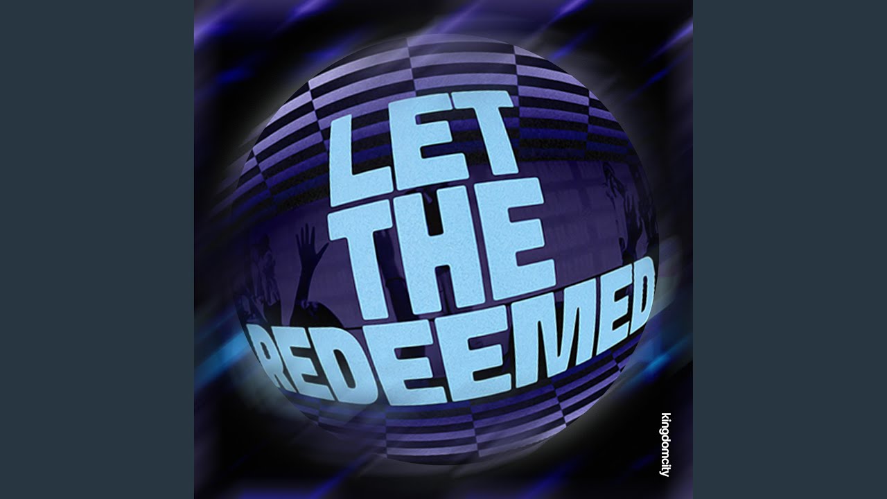 Let The Redeemed