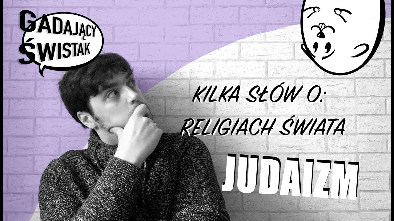 Kilka sł&oacute;w o religiach świata: Judaizm
