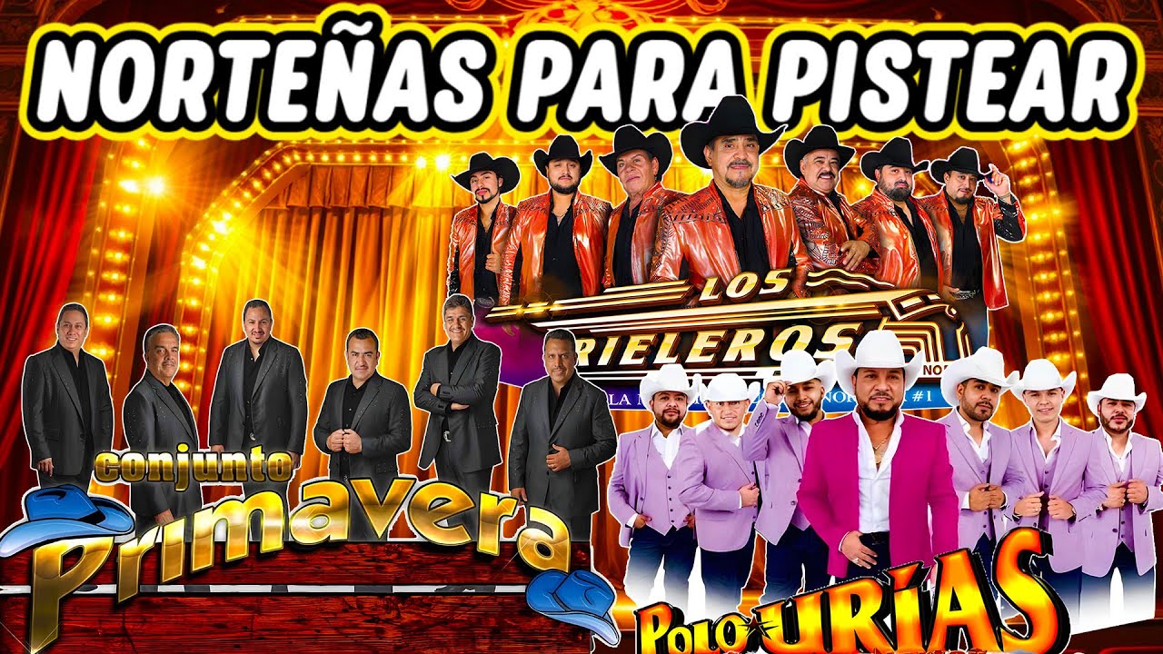 Puras Norteñas Viejitas Mix 🎶 Los Rieleros del Norte y Conjunto Primavera y Polo Urias