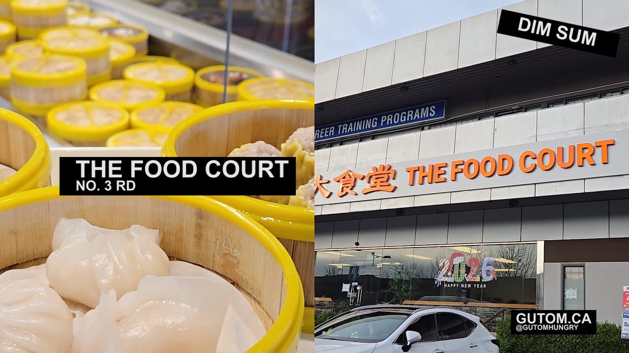 NOW OPEN THE FOOD COURT RICHMOND DIM SUM BBQ HOT POT #FOOD #STREETFOOD #CHINESEFOOD