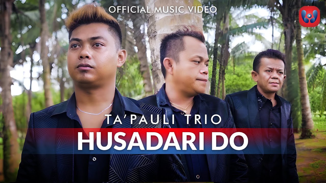 Ta'pauli Trio - Husadari Do (Official Music Video) Lagu Batak Terbaru