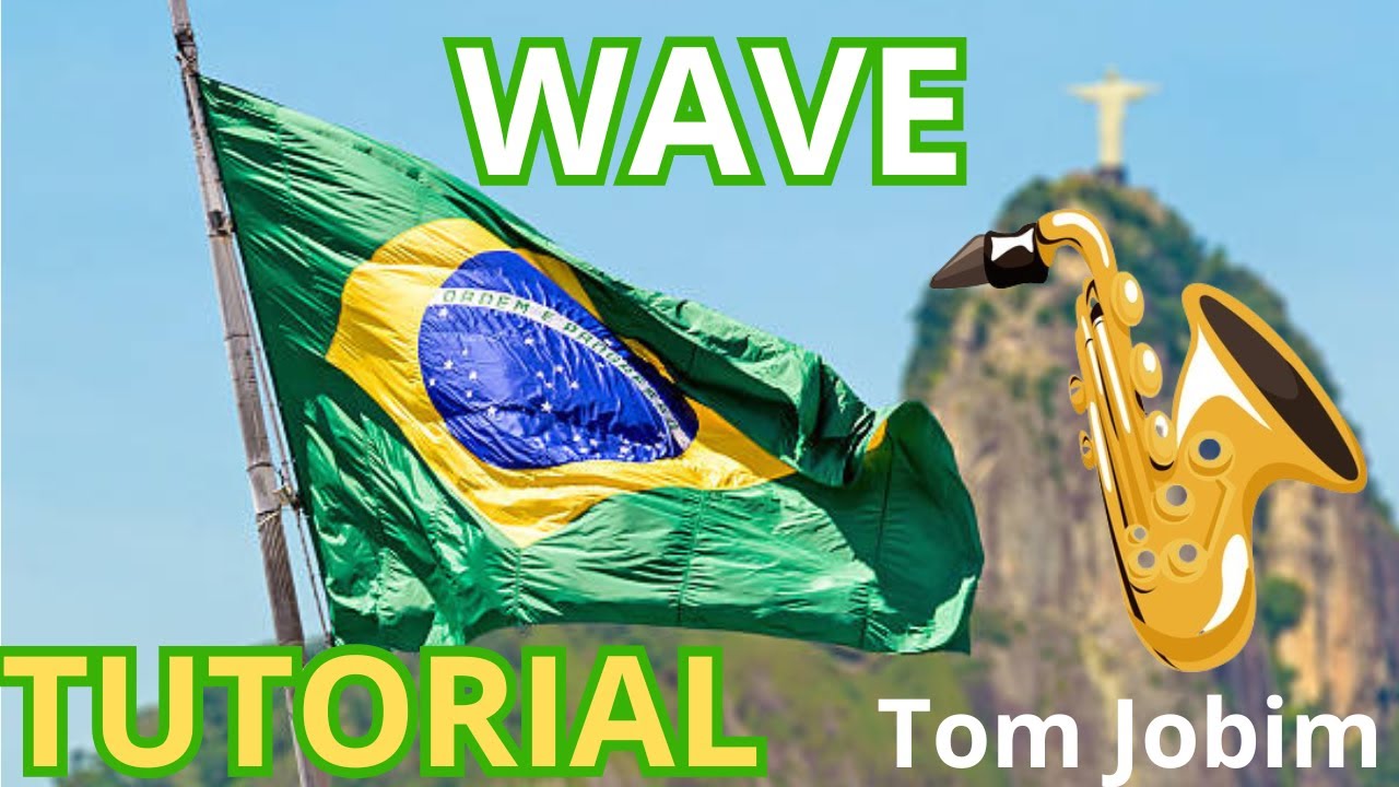 toca fácil WAVE- bossa nova EN TU SAX- 🎷 ALTO O TENOR