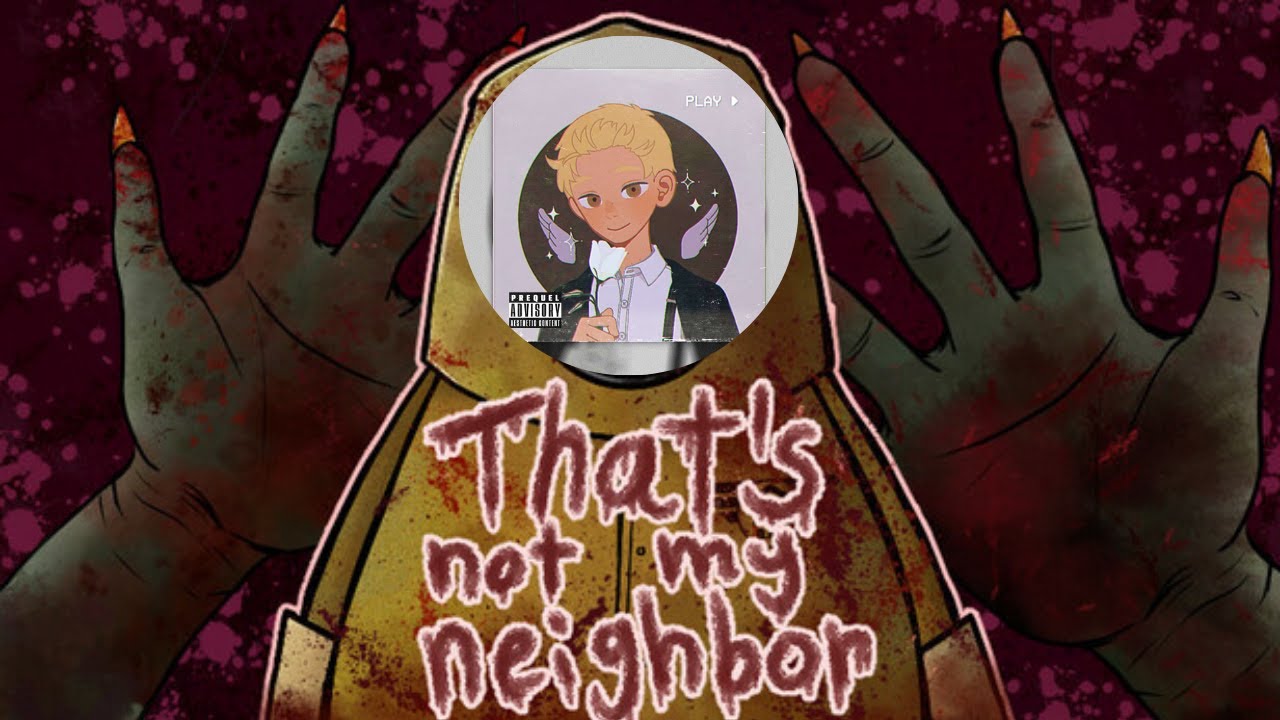 C'EST EVIDENT NON ? (spoiler : non) (That's not my neighbor)