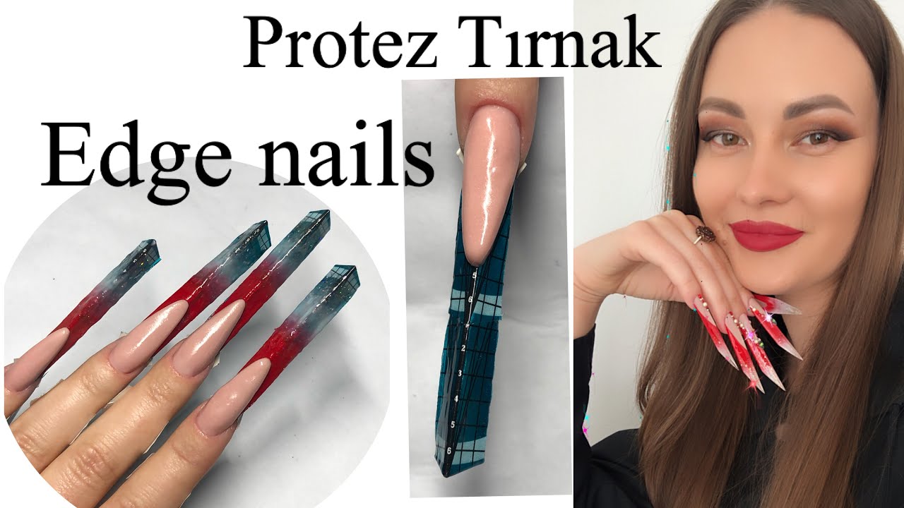 Edge nails. Protez tırnak