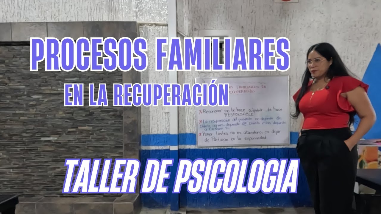 Procesos familiares en la recuperación