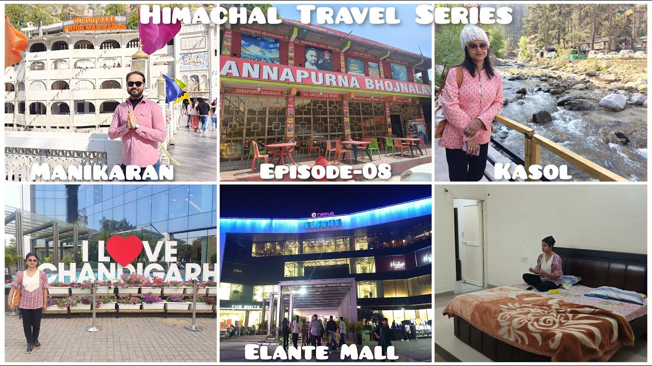 Kasol To Chandigarh Tour Vlog🛣️ Manikaran Gurudwara Sahib🛕Elante Mall🏢 Stay At Retiring Room 🚇🏣