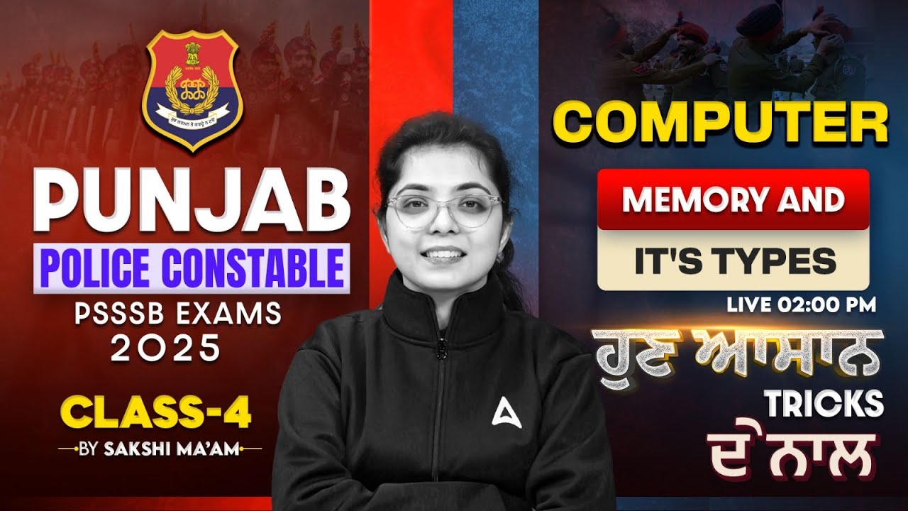 Punjab Police Constable & PSSSB Exams | Computer |Memory and it's types |By Sakshi Ma'am