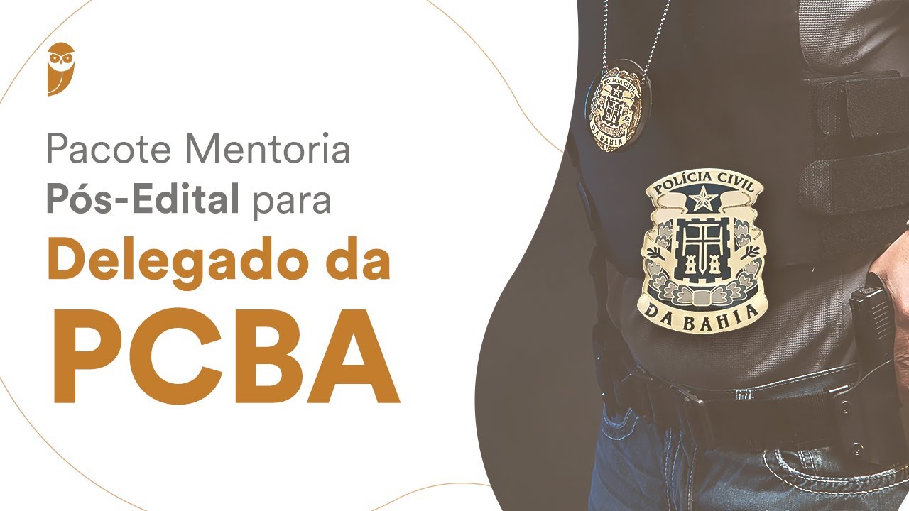 Pacote Mentoria P&oacute;s-Edital para Delegado da PCBA - Quest&otilde;es e simulados no p&oacute;s edital