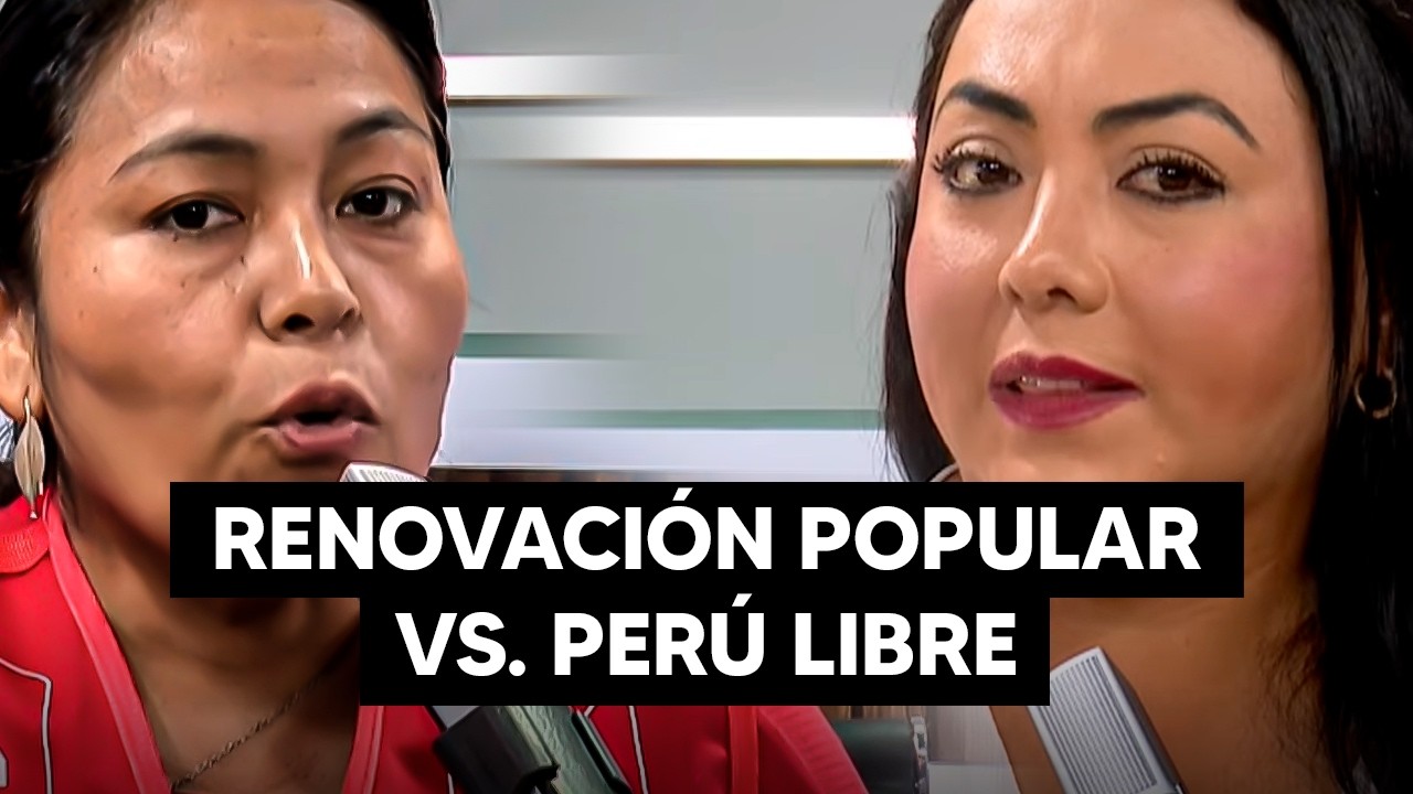¡CRUCE DE PROPUESTAS! RENOVACIÓN POPULAR VS. PERÚ LIBRE