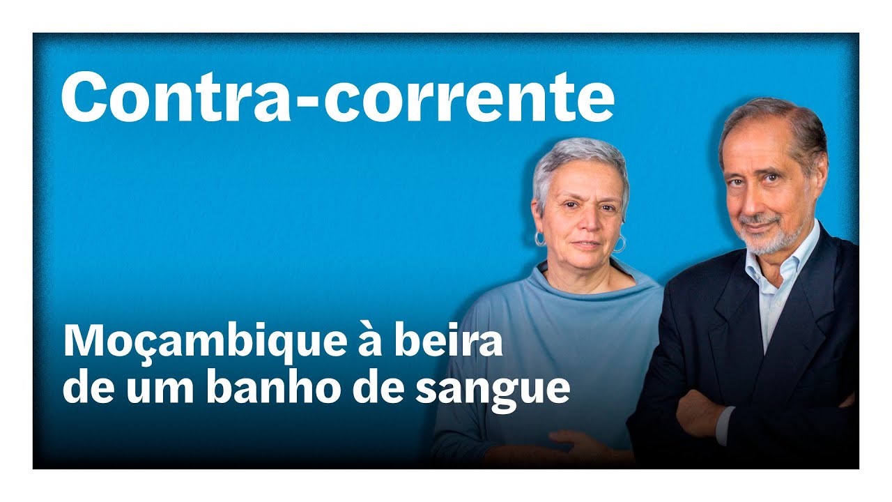 Moçambique à beira de um banho de sangue | Contra-Corrente em direto