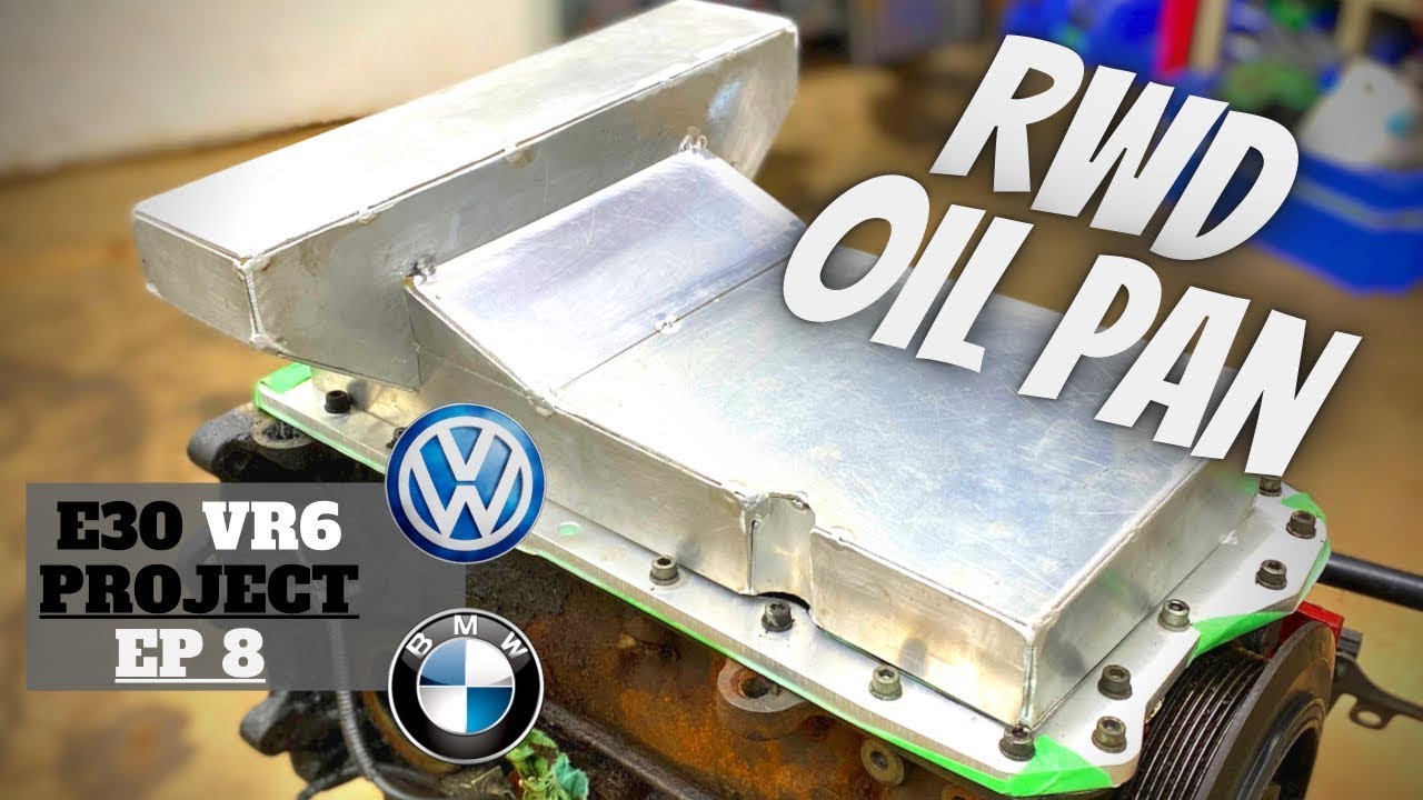 RWD VR6 Oil pan & pump setup  - E30 VR6 EP 8