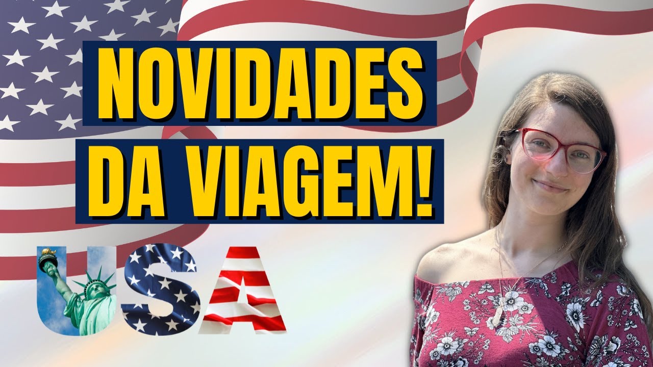 TUDO SOBRE O VISTO E PLANOS PARA OS ESTADOS UNIDOS - *Já é mês que vem!*