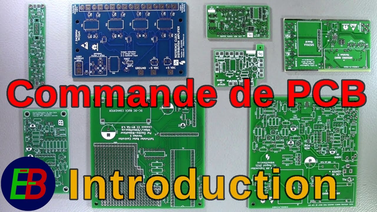 EB_#591 Introduction - Processus de Commande d'un PCB Sur Mesure