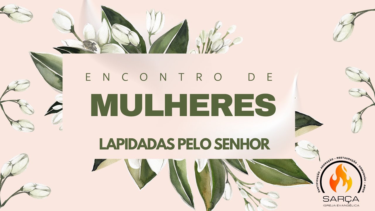 Encontro de Mulheres - Igreja Sarça