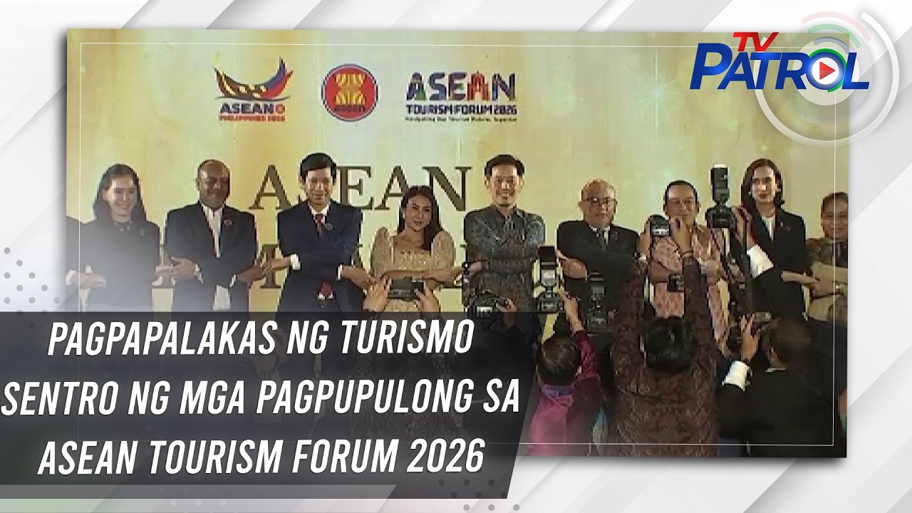 Pagpapalakas ng turismo sentro ng mga pagpupulong sa Asean Tourism Forum 2026 | TV Patrol