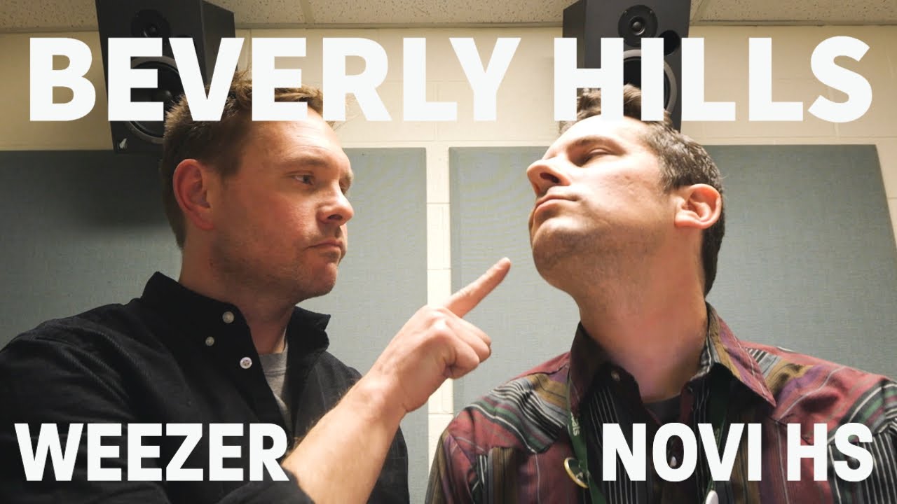 Beverly Hills  | Weezer | Novi HS Edition