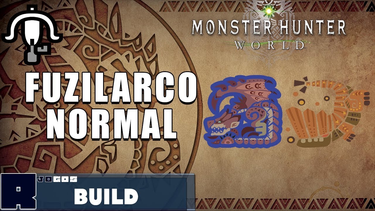 Fuzilarco Leve com tiro Normal - Monster Hunter World Dica/Guia/Build